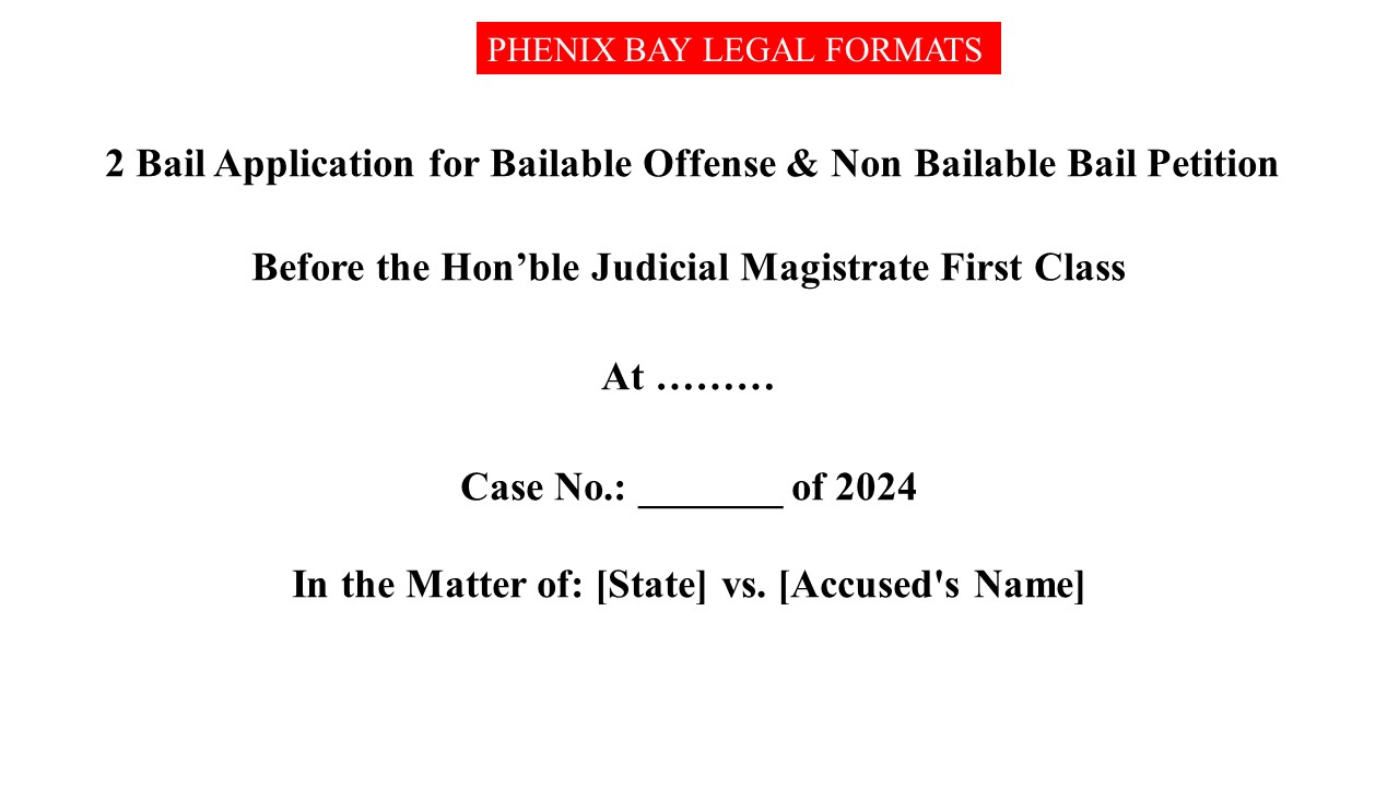 Format for Bail and Non Bailable Bail Petition Image