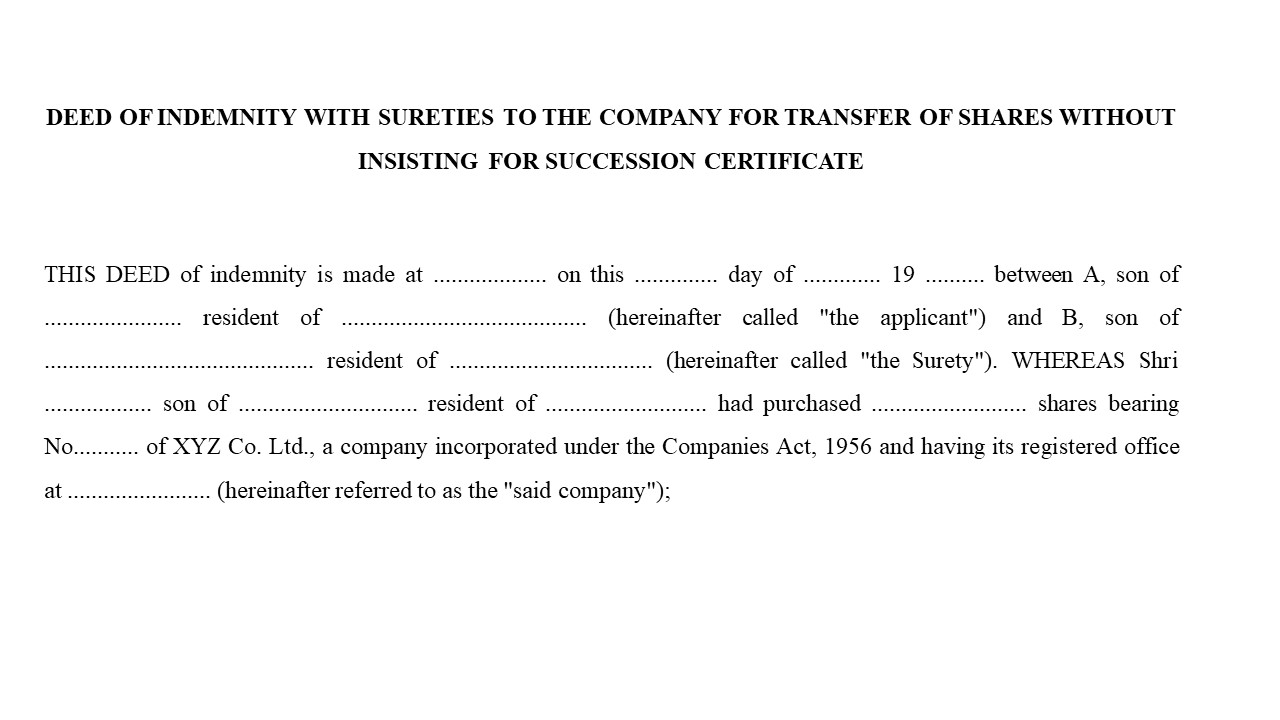 Format For Deed of Indemnity with Sureties to the Company for Transfer of Shares without Succession Certificate Image