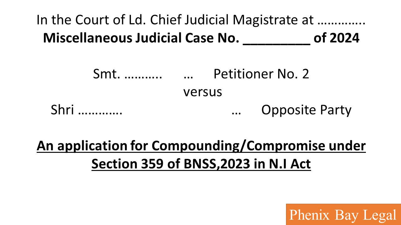 Format of petition under section 320 Crpc now 359 BNSS Compromise (138 NI) Petition Image