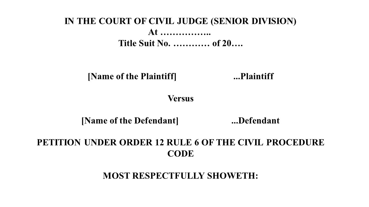 Format for Order 12 Rule 6 Petition of CPC Image