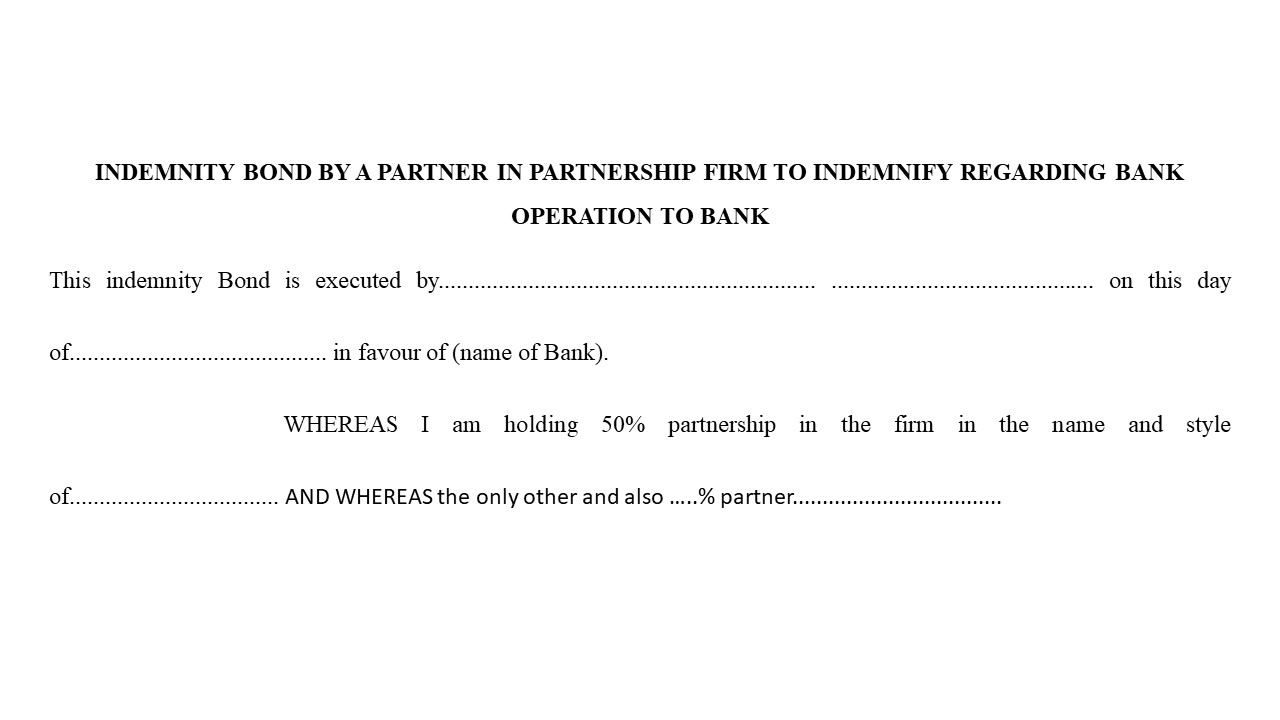 Format for Indemnity Bond by a Partner in Partnership Firm to Indemnity Regarding Bank Operation to a Bank Image