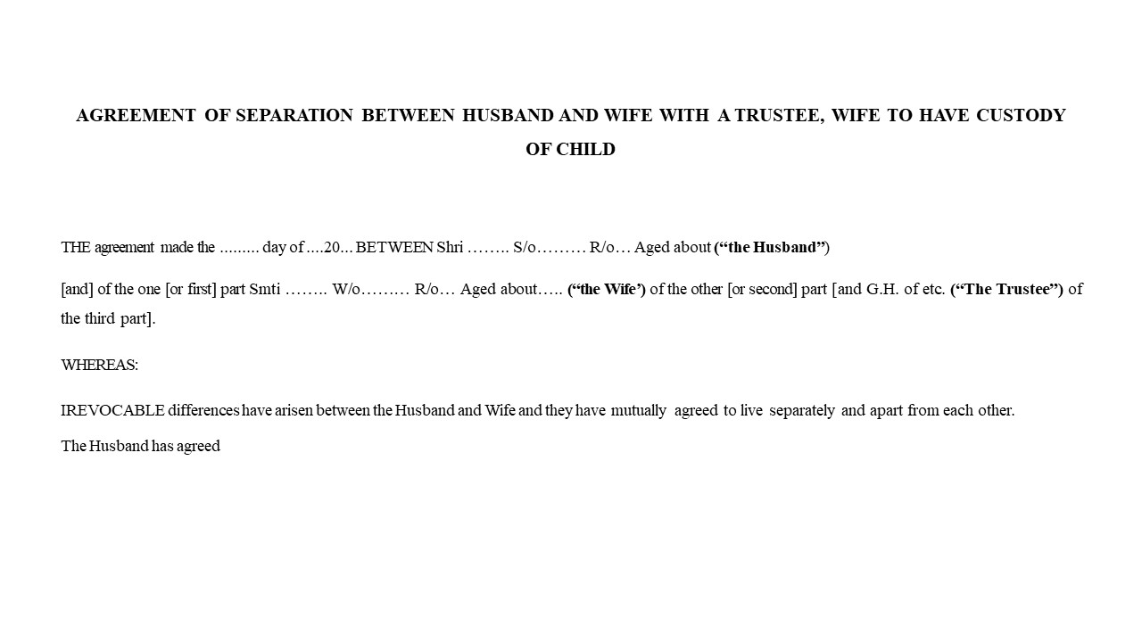 Agreement of Sepration between Husband & Wife with a Trustee and Wife to have custody of child Image