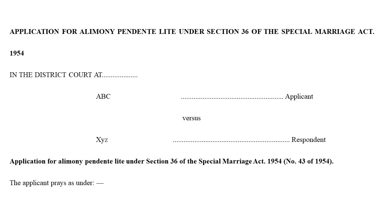 Format of Application Petition for Alimony Pendente Lite under section 36 of the Special Marriage Act 1954 Image