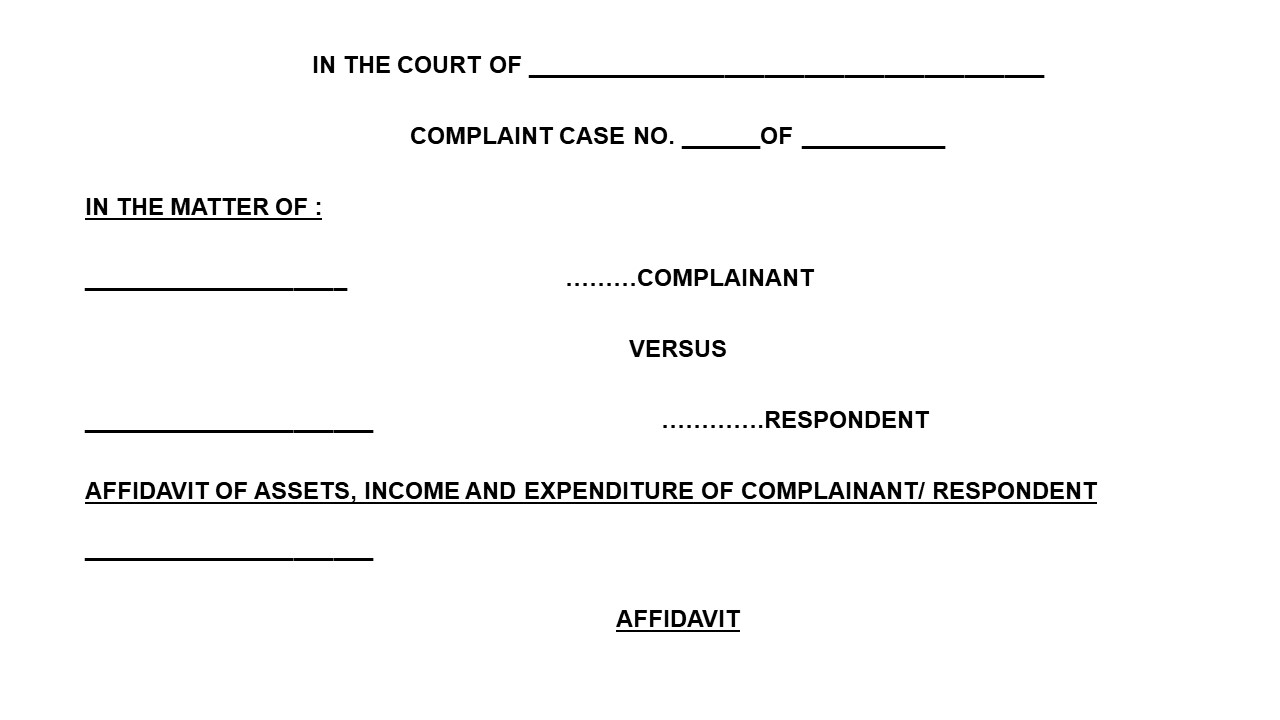 Format For Affidavit of Assets, Income and Expenditure of Complainant Respondent in Maintenance Case - Kusum Sharma Image