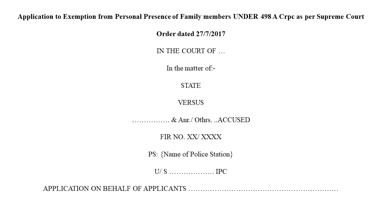 Application to Exemption from Personal Presence of Family members under 498 A Crpc  Image
