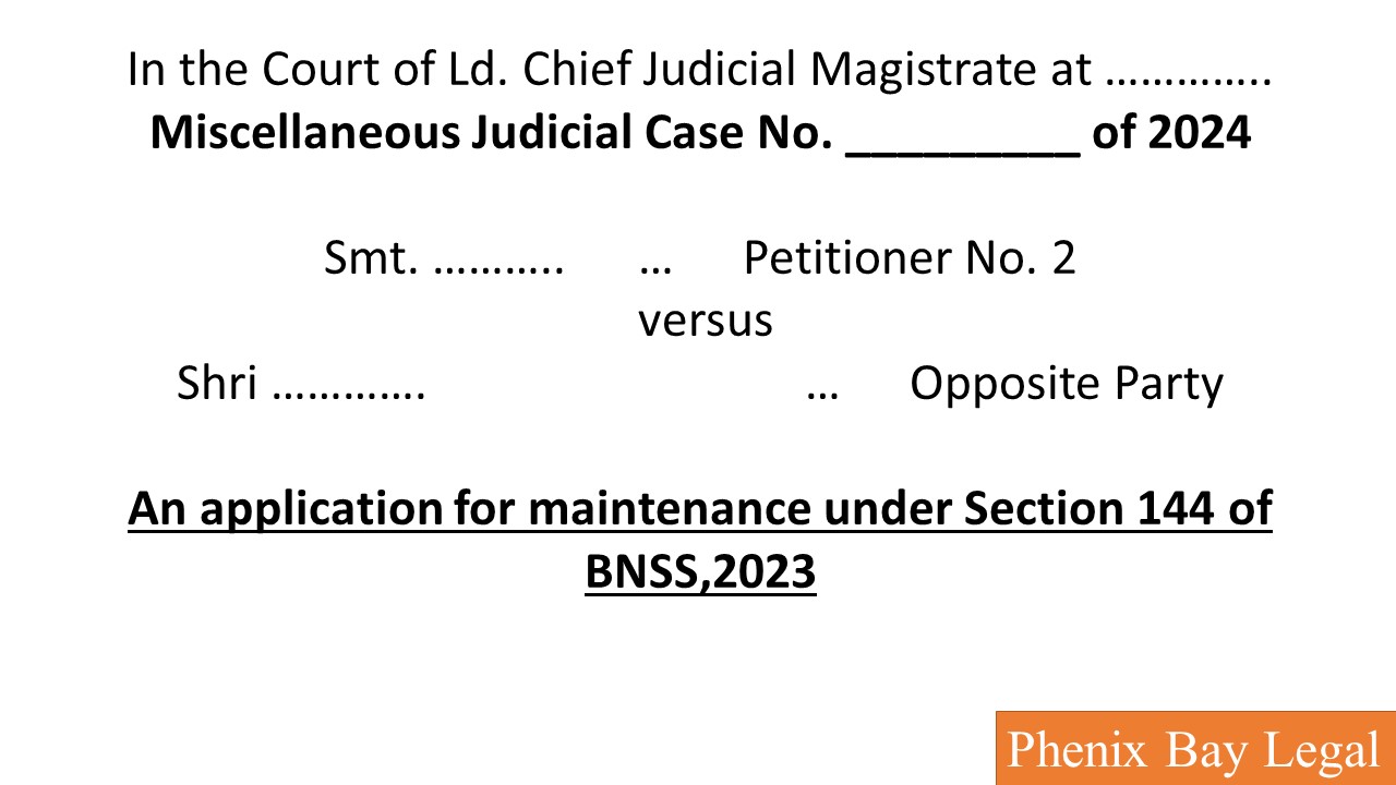 Format for Maintenance Petition under section 125 crpc NOW 144 BNSS Image